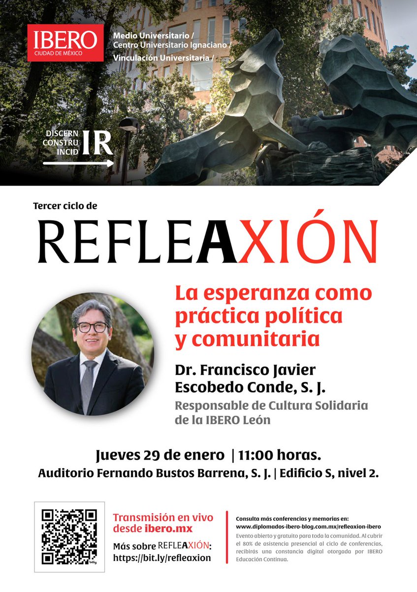 ¿La esperanza puede volverse fuerza pública y de barrio? 🌱

Ven a REFLEAXIÓN con el Dr. Francisco Javier Escobedo Conde, S. J. para pensarlo en comunidad. 

Jue 29 ene, 11:00 h | Auditorio Fernando Bustos Barrena, S. J.

En vivo: ibero.mx | + info: