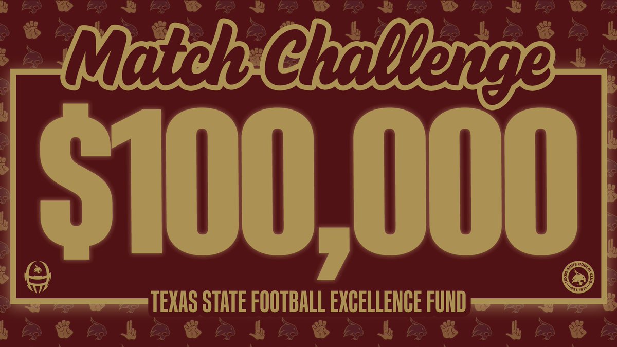 TxStateBobcats's tweet image. An anonymous donor is matching gifts up to $100,000, which means every dollar you give is doubled. Step up, help unlock the full match, and be part of building something special for our student-athletes. 

Give Now: ow.ly/SaYA50XTeQP