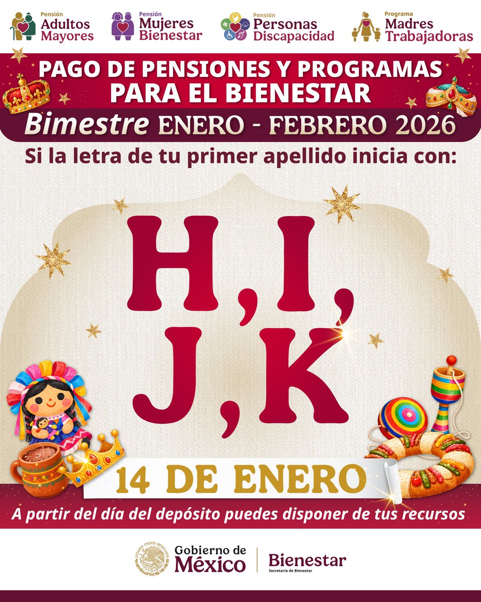 ❤️ Aviso Importante ❤️
Si tu apellido comienza con las letras H, I, J, K; a partir del 14 de enero, podrás disponer de tu recurso correspondiente al bimestre enero-febrero de las #PensionesBienestar y el programa #MadresTrabajadoras.

#HumanismoMexicano
#PrimeroLosPobres