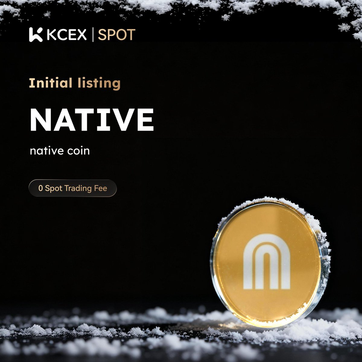 KCEX Initial Listing! 🎉 Enjoy zero fees on spot trading $NATIVE is now  live on the KCEX Spot Market. 🔹 Deposits: Opened 🚀 NATIVE/USDT Trading  Starts: 2026-01-14 2:30 (UTC) 👉 Trading Now: