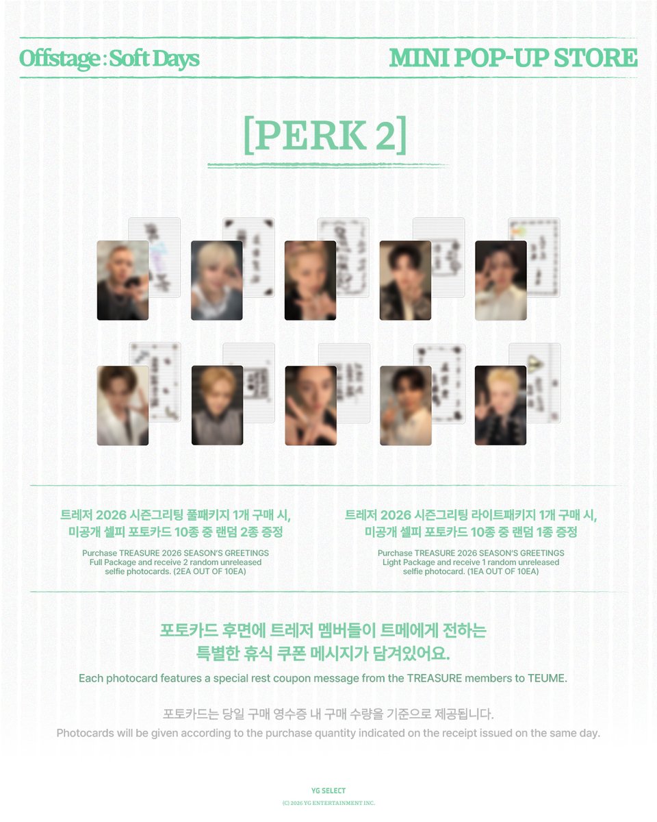ygselect's tweet photo. TREASURE 2026 SEASON'S GREETINGS MINI POP-UP SPECIAL PERKS INFORMATION

트레저 2026 시즌그리팅 미니 팝업까지 
── ࣪˖  ࣪ ⊹ ࣪ ˖ ──𝐃-𝟏 ── ࣪˖  ࣪ ⊹ ࣪ ˖ ──

트레저로 가득한 팝업도 즐기고,
멤버들의 미공개 포토카드와
손글씨로 구성된 포토카드 특전까지 만나볼 수 있는 기회!

트메 맞이할 준비 완료 🩵
내일부터 theSameE 인사점/명동점에서 만나요 🙌

📆 일시(Date)
2026.01.15. (THU) ~ 2026.01.21. (WED)

📍 장소(Venue)
theSameE 인사점 (@theSameE_insa)
theSameE 명동점 (@thesamee_md)

@ygtreasuremaker 
#TREASURE #트레저 #2026 #SEASONS_GREETINGS #시즌그리팅 #offstage #soft_days #YG #YGSELECT #와이지셀렉트
