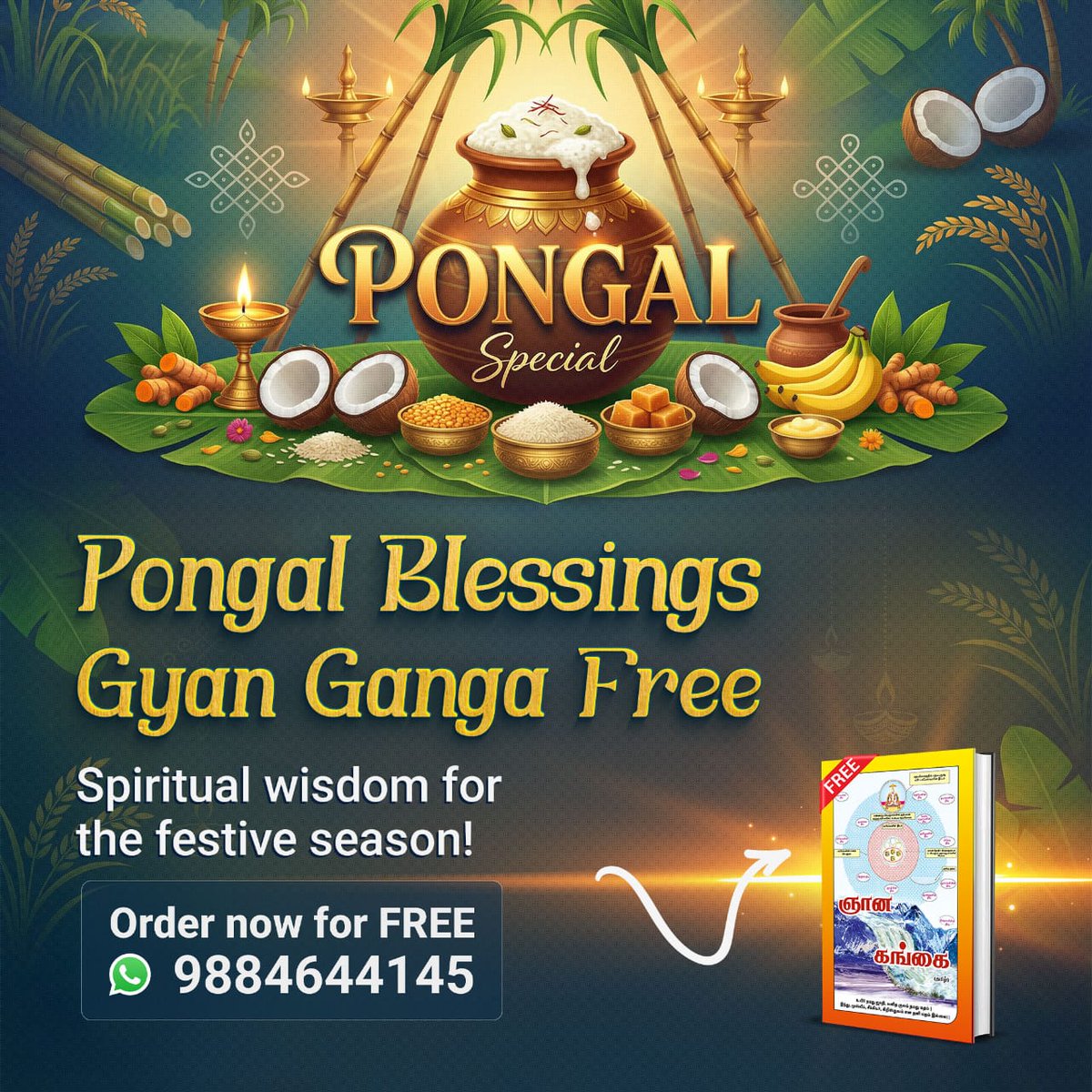 #PongalSpecial26
இந்த ப ொங்கல் திருநாளில் Satlok Ashram இன் இலவச ஞான கங்கை நூல்
மூலம் மெ ய்ஞானத்தை ப் பெ றுங்கள். இதன் ஆடிய ோவை YouTube-ல் Sant
Rampal Ji Tamil Satsang சே னலில் கே ட்டு மகிழுங்கள்.
ஞான கங்கை