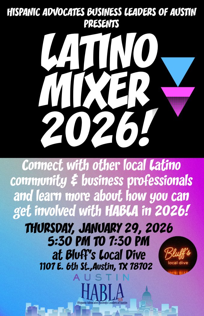 Join us for 1st networking mixer of 2026! Meet other local Latino Business &amp; Community Leaders &amp; get involved with HABLA in 2026! Thurs.,Jan. 29, 2026
5:30pm - 7:30pm at Bluff's Local Dive 
1107 East Sixth St. Austin,TX 78702
Grab your FREE Tickets here!⬇️
eventbrite.com/e/habla-latino…