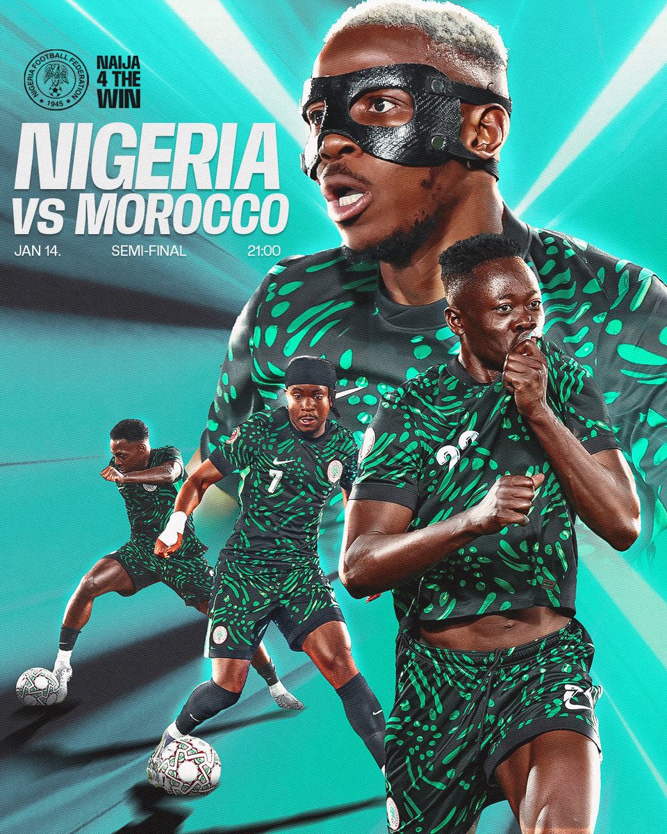 NGSuperEagles's tweet image. 𝗠𝗔𝗧𝗖𝗛𝘿𝘼𝙔

🆚 Morocco 
🕗  9pm 
🏆 AFCON 2025 Semifinal 
🏟️ Prince Moulay Abdellah Stadium

#Naija4TheWin