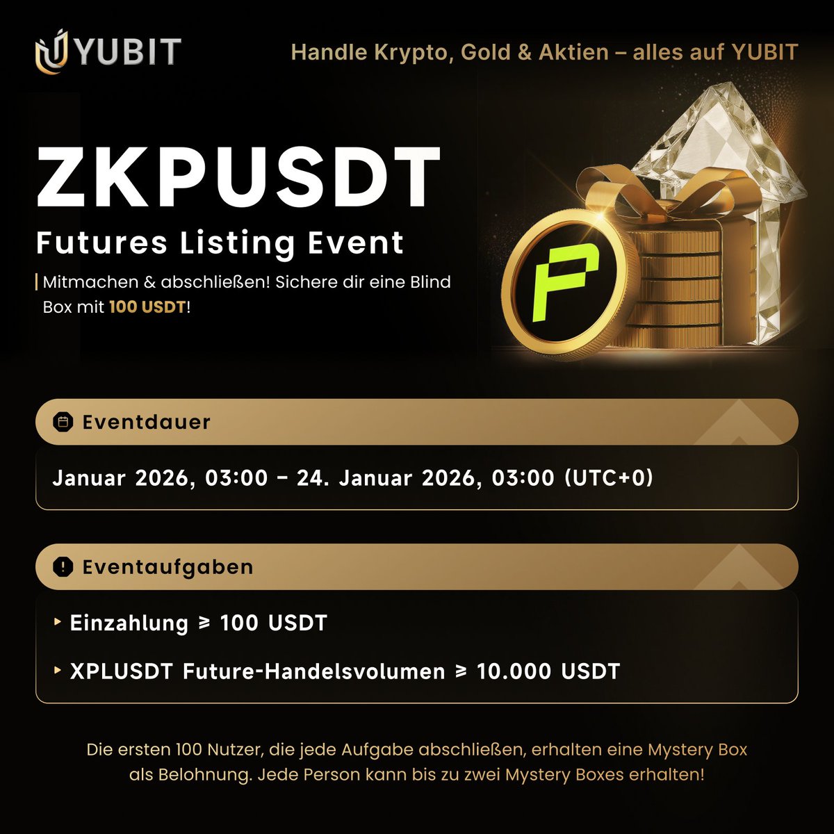 🔥 100 USDT Giveaway - ZKPUSDT Launch!

Erste 100 Nutzer gewinnen 💎

Tasks:
• Einzahlung ≥ 100 USDT
• Trade ≥ 10K USDT auf ZKPUSDT

📅 14. - 24. Jan 2026

Jetzt teilnehmen 👉 yubit.com/yubit/other-he…

#YUBIT #ZKPUSDT #Giveaway #Krypto #Futures #Spot