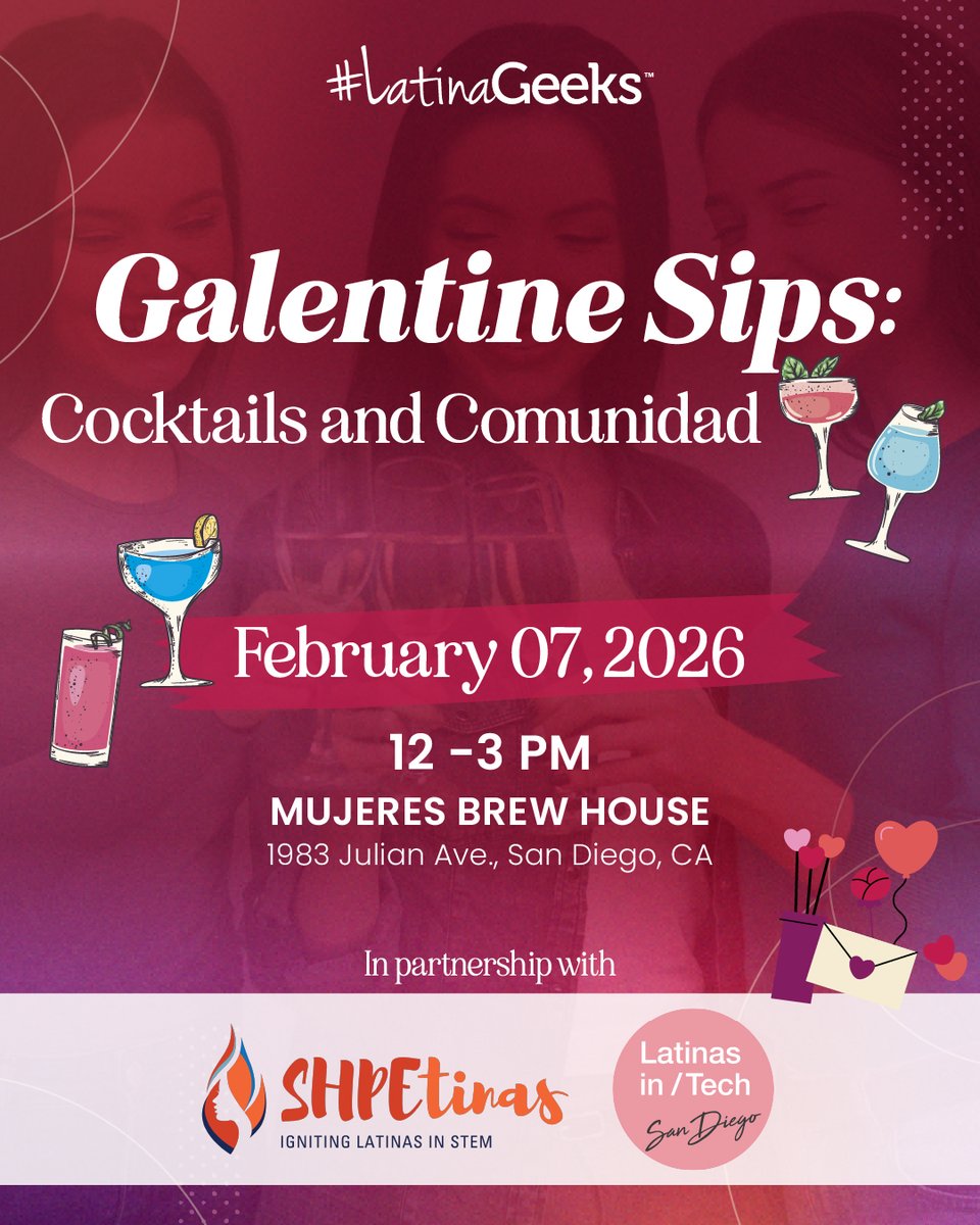 ♥️  Galentine Sips – Cocktails &amp; Comunidad ♥️
SHPEtinas is excited to partner with #LatinaGeeks and Latinas in Tech San Diego 

 RSVP to save your spot:
eventbrite.com/.../galentine-…...
We can’t wait to celebrate with you ♥️