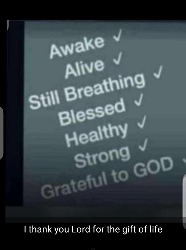 Thank YOU LORD for another breaking of the DAY 🙏 
Thank YOU LORD for the gift of LIFE 🙏 
Thank YOU LORD for good HEALTH and VITALITY 🙏 
Thank YOU LORD for YOUR BLESSINGS in my LIFE 🙏 
Thank YOU LORD for YOUR FAITHFULNESS 🙏 
I am GRATEFUL 🙏 
Gm kings and Queens ❤️ 
May GOD
