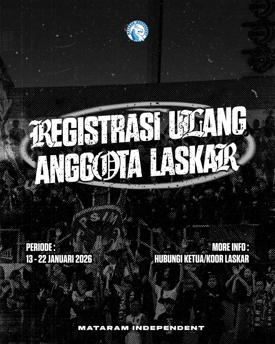 The_Maident's tweet photo. Dalam memaksimalkan jeda paruh musim, kami membuka kembali pendataan ulang anggota Laskar🍀

Bagi Laskar dibawah naungan Mataram Independent untuk segera menghubungi penanggung jawab Registrasi Ulang.

Maident Rewo!! 🐺
#UTARAKAN https://t.co/s0MOgdrW6z