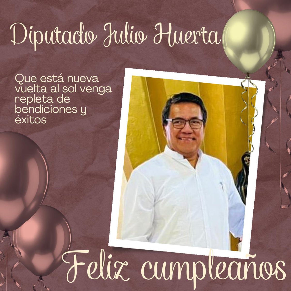 Muchas felicidades mi querido amigo Diputado <a href="/juliomiguelhg/">Julio Huerta</a> que esta nueva vuelta al sol esté repleta de bendiciones y éxitos