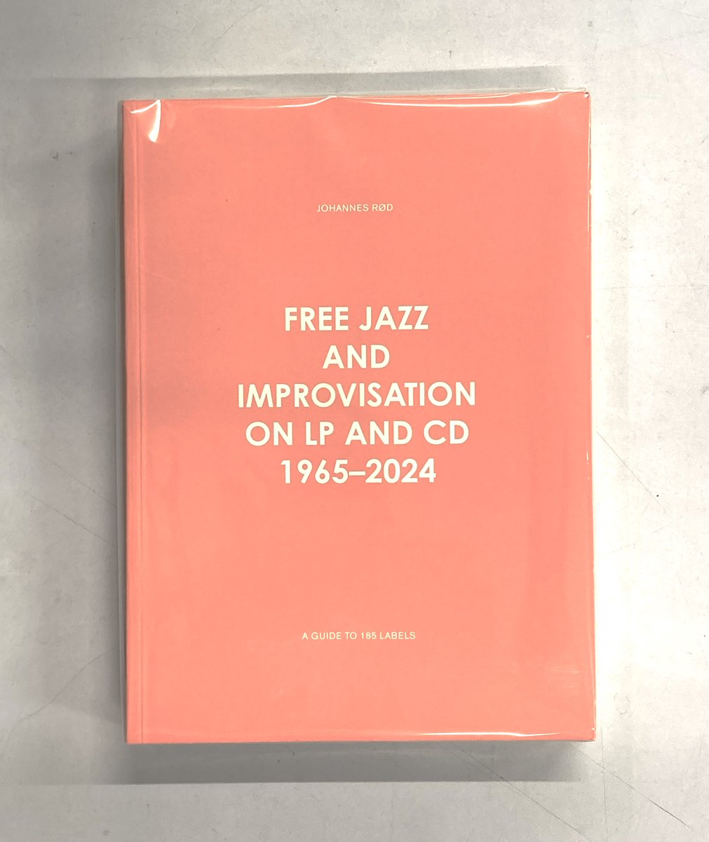 新入荷書籍】 『Free Jazz and Improvisation on LP and CD, 1965-2024