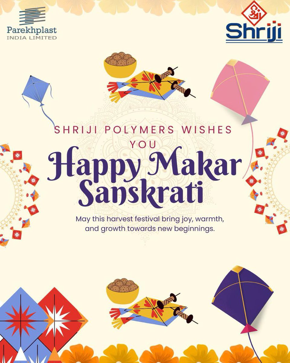 Shriji_Polymers's tweet photo. Wishing you a prosperous Makar Sankranti and a season filled with growth, progress, and success. #ShrijiPolymers #MakarSankranti #BusinessGrowth #Prosperity #NewBeginnings https://t.co/OO7Q2LTt2x