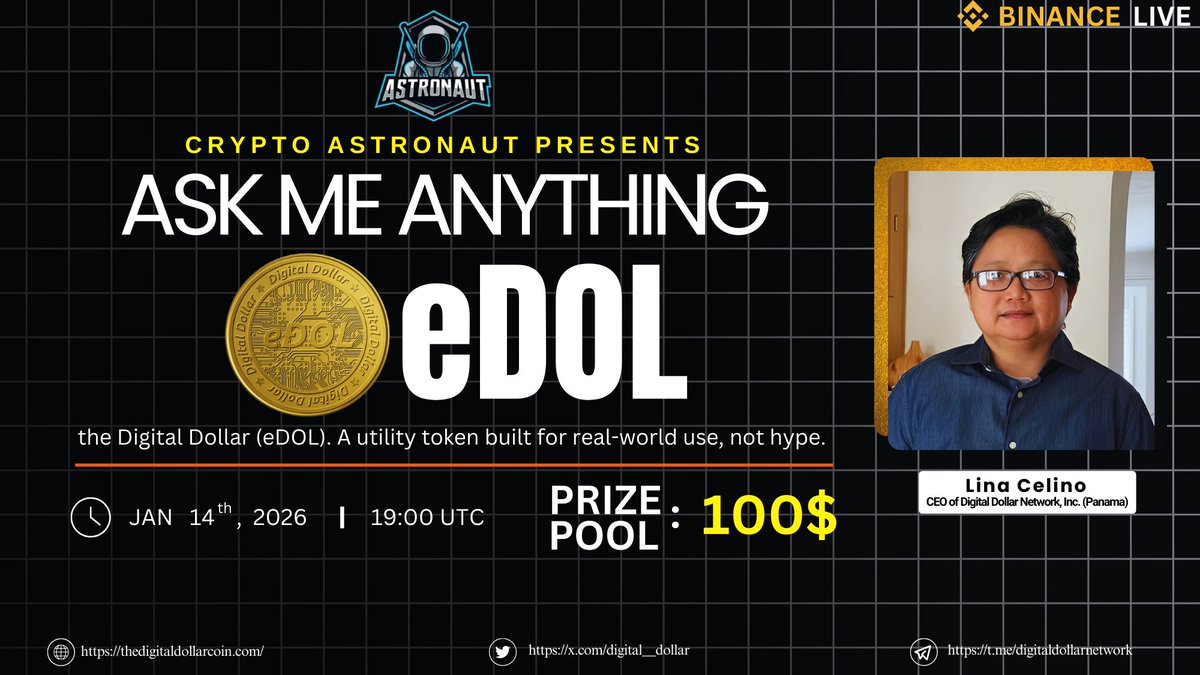 We are pleased to Announcement our next host AMA With eDOL 🎉 📢 Join us  for an exclusive AMA with @digital__dollar future of utility-driven crypto!  📅 Date: 14th January 2026 🕓 Time: