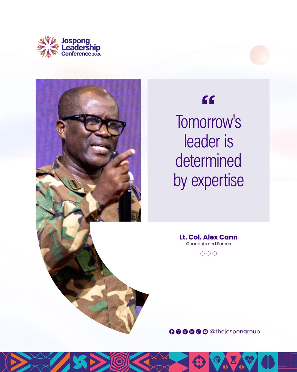 thejospongroup's tweet image. Jospong Leadership Conference 2026

Quotes from Lt. Col. Alex Cann

#JLC2026
#BuildingTomorrowsLeadersToday