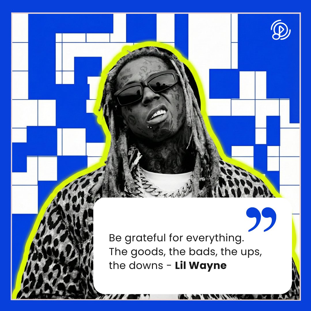 Be grateful for it  all... #lilwayne