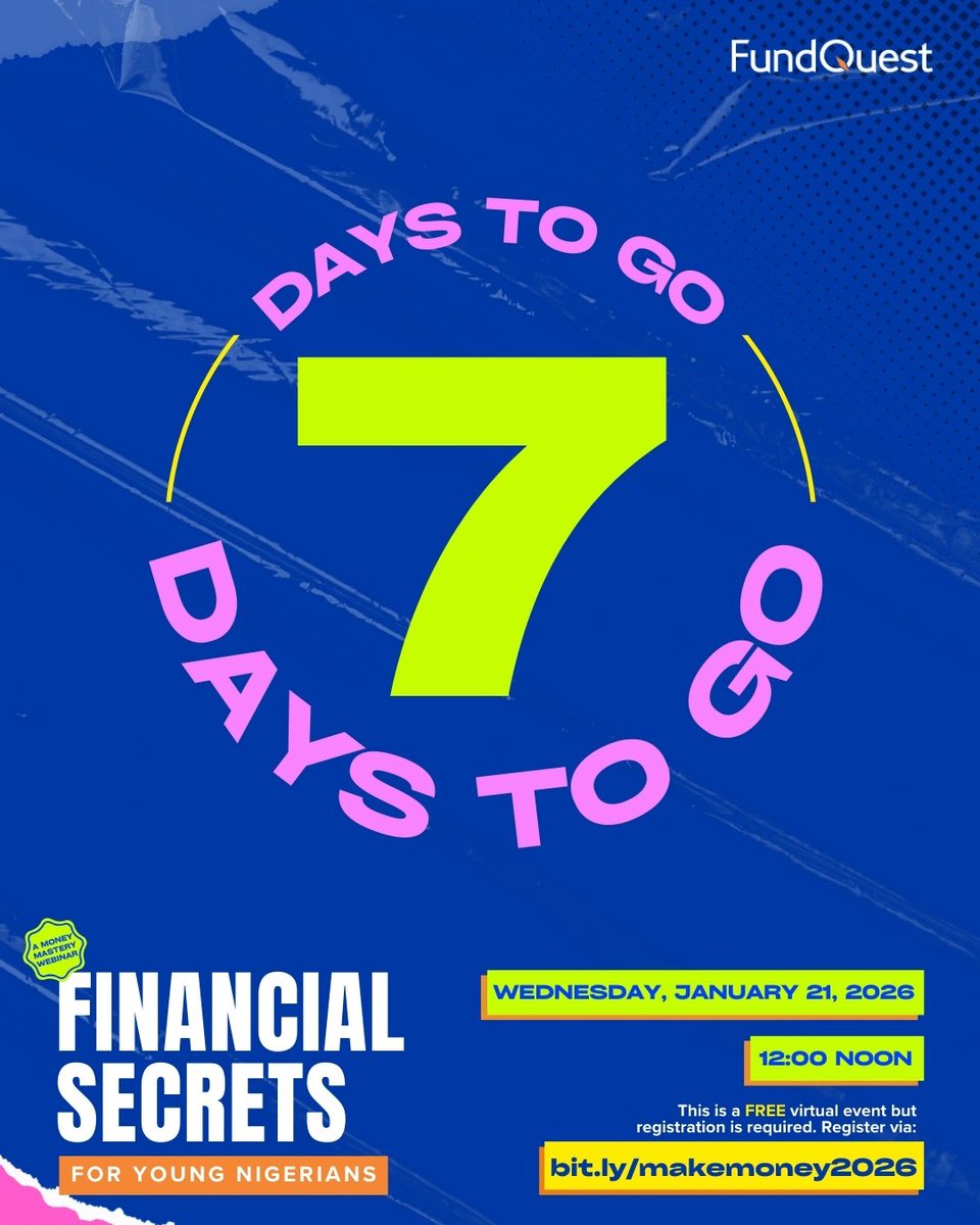 FundQuestNgr's tweet photo. We are counting down: 7 days to go!!!
Learn how to earn, save, and grow your money wisely.

If you haven’t registered, what are you waiting for?

👉 Register now: https://t.co/mOPLgbmrdq
🎟️ 12noon | Jan 21st, 2026

#FundQuest #FinancialSecrets #MoneyTips https://t.co/2K95K0M3fc
