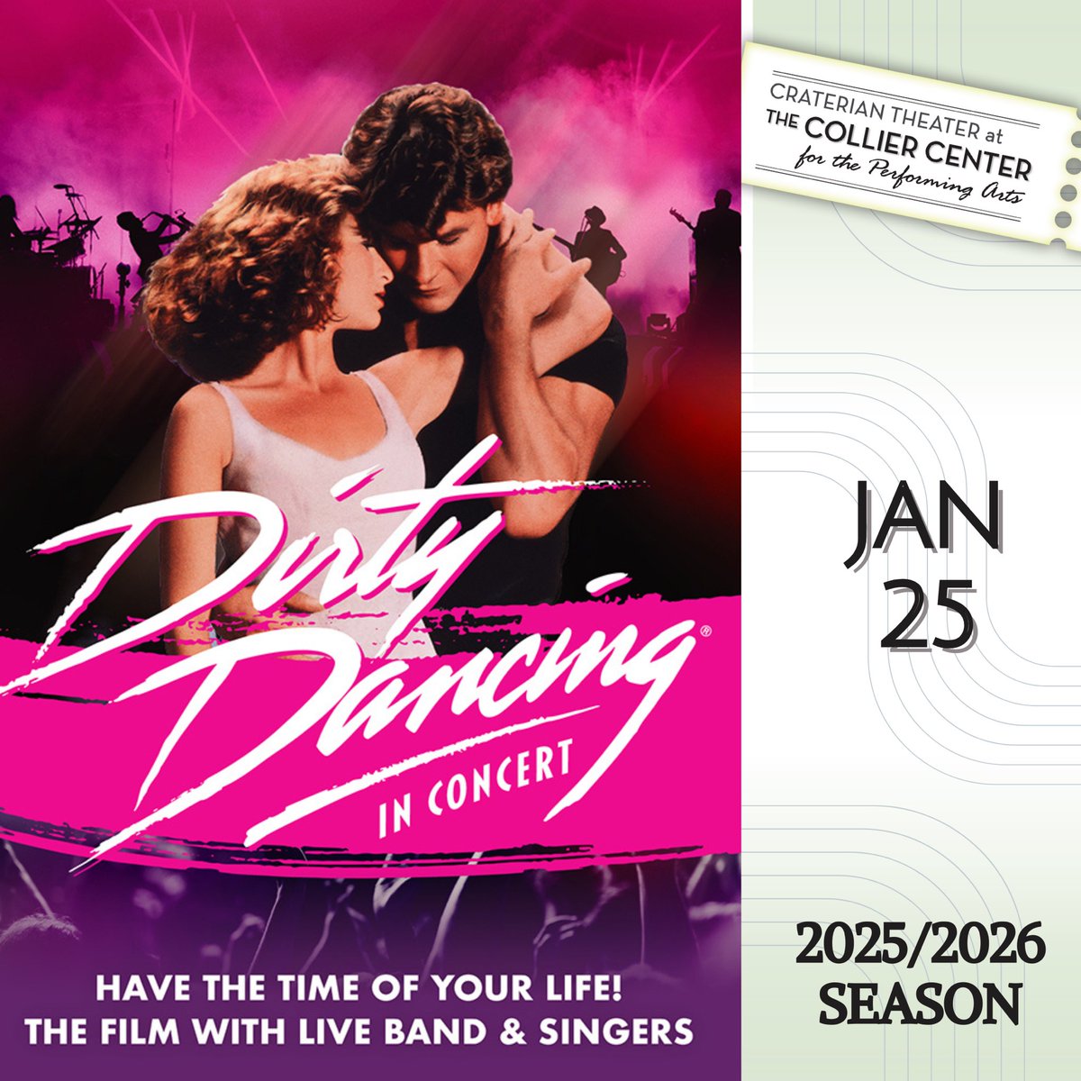 Dirty Dancing in Concert
Sunday, January 25 - 7:00pm

Tickets at CRATERIAN.ORG

#medfordoregon #roguevalleyarts #southernoregon