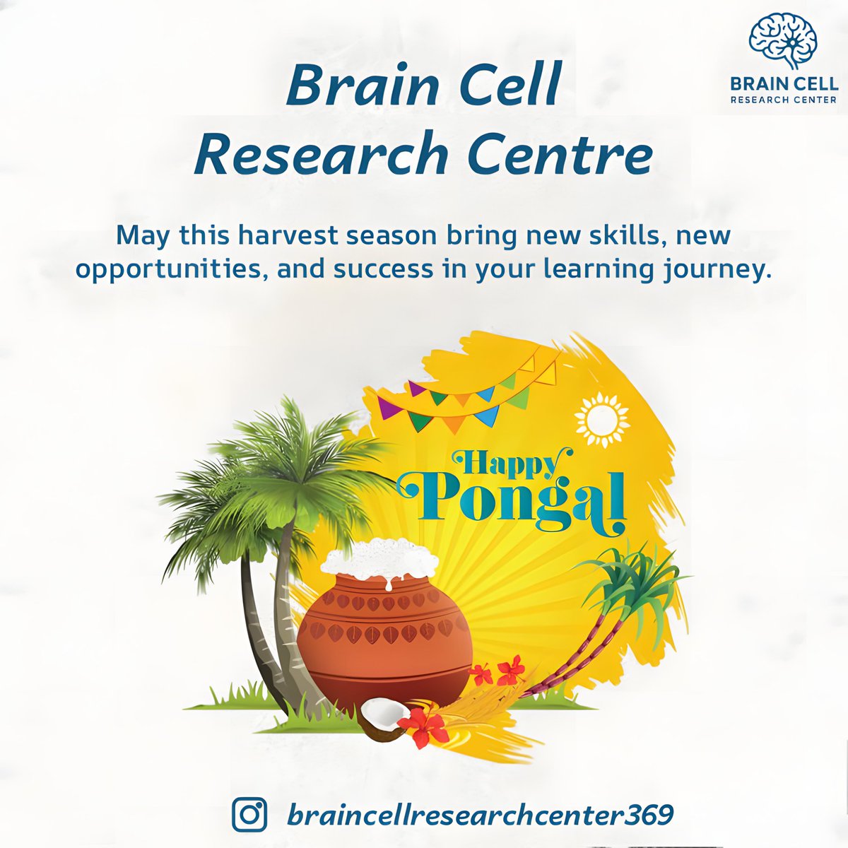 Braincell369's tweet photo. May this harvest festival inspire new skills, fresh opportunities, and success in every step of your learning journey.
Wishing you a joyful and prosperous Pongal
#HappyPongal
#PongalWishes
#BrainCellResearchCentre
#LearningForFuture
#SkillDevelopment
#EducationMatters https://t.co/ehiRrioINu