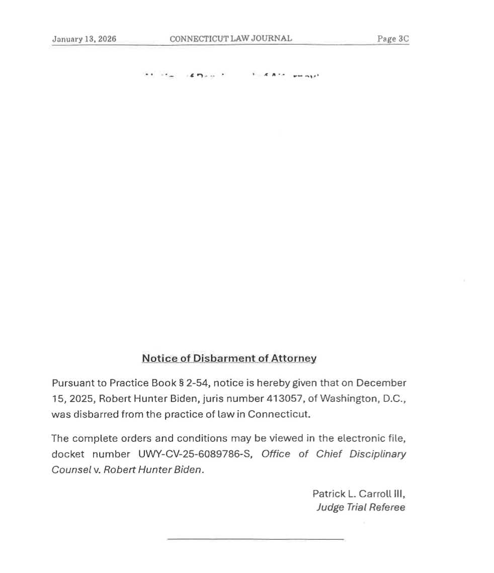 Finally hits the CT Law Journal ... on page c3: <a href="/HunterBiden/">Hunter Biden</a> disbarred. 

H/T to <a href="/rossgarber/">Ross Garber</a> for being the least despicable counsel for the first failson that we have come across.
