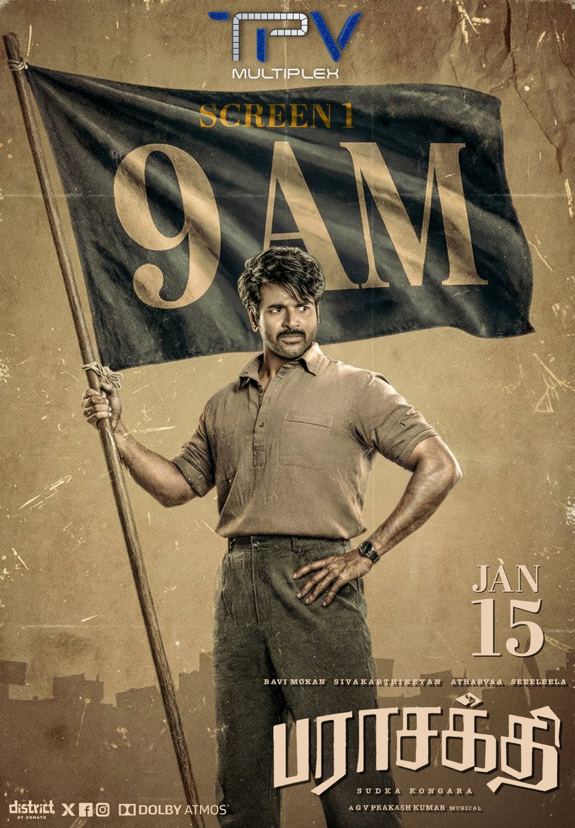 TPVMultiplex's tweet photo. TPV Multiplex presents
SIVAKARTHIKEYAN
PARASAKTHI

SCREEN 1 | 9 AM Show

Idhu oru padam illa…
Idhu oru celebration 💥

JAN 15
Big screen. Big sound. Pure Sivakarthikeyan energy 🎥🔊
#Sivakarthikeyan #PARASAKTHI #TPVMultiplex #Screen1 #9AMS https://t.co/0E8gboqHdI