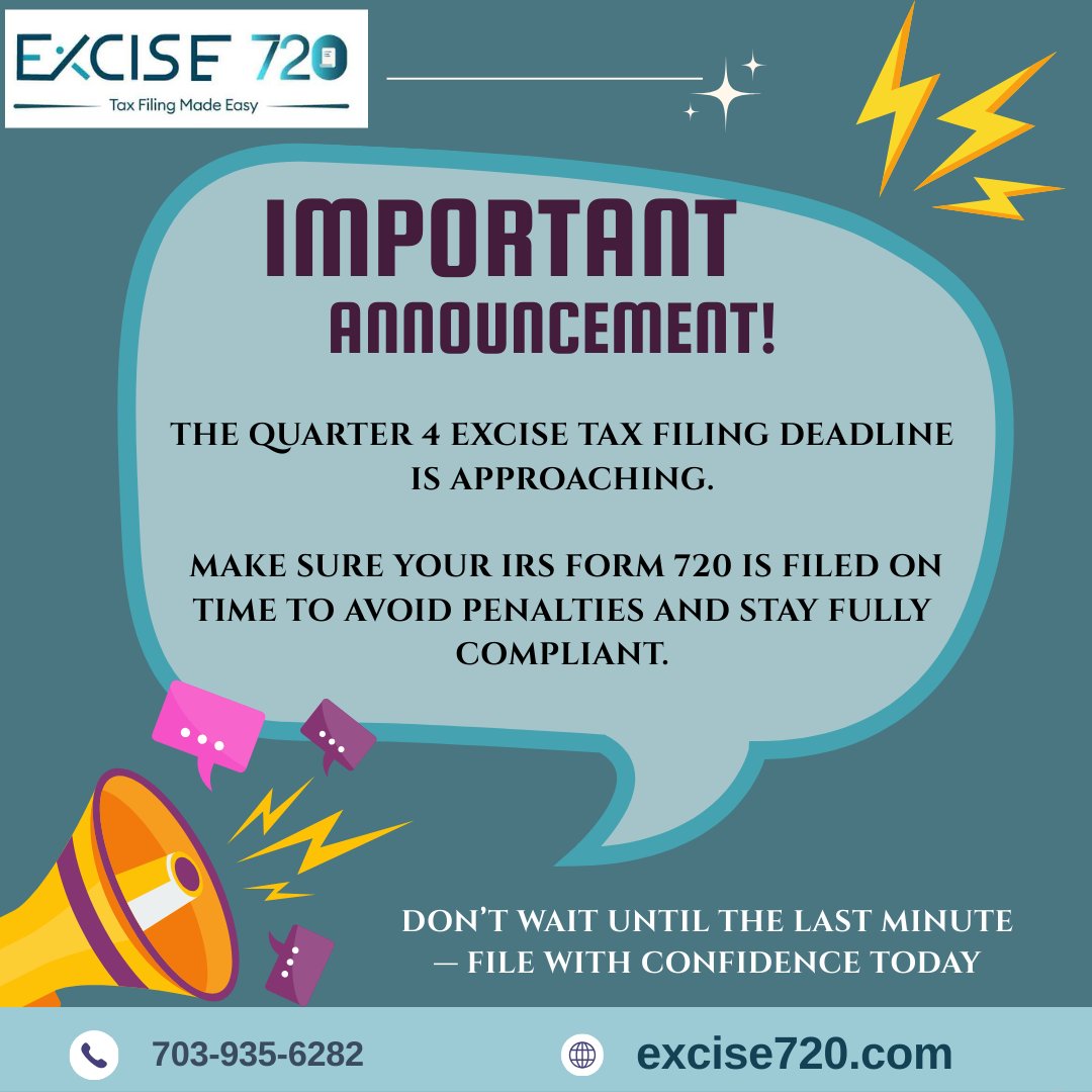 excise720's tweet image. Important Announcement – Quarter 4 Filing Alert!
The deadline to file your Quarter 4 Excise Tax (IRS Form 720) is approaching.

Don’t wait until the last minute.
Start your filing today.
🌐 excise720.com 
#Excise720 #Form720 #ExciseTaxFiling #Quarter4Deadline