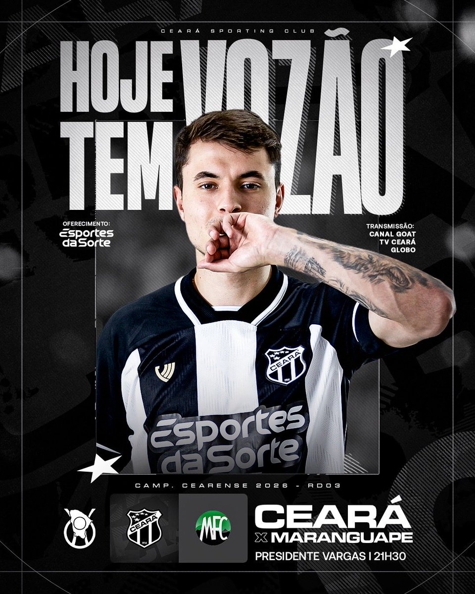 HOJE TEM VOZÃO NO PV! 🔥🏁

Logo mais, às 21h30, no Estádio Presidente Vargas, temos um compromisso marcado contra o Maranguape pela 3ª rodada
Campeonato Cearense.

📺 Transmissão: Canal Goat, TV Ceará e Globo.

BORA, CEARÁ! ⚫⚪

#CearáSC #CampeonatoCearense2026