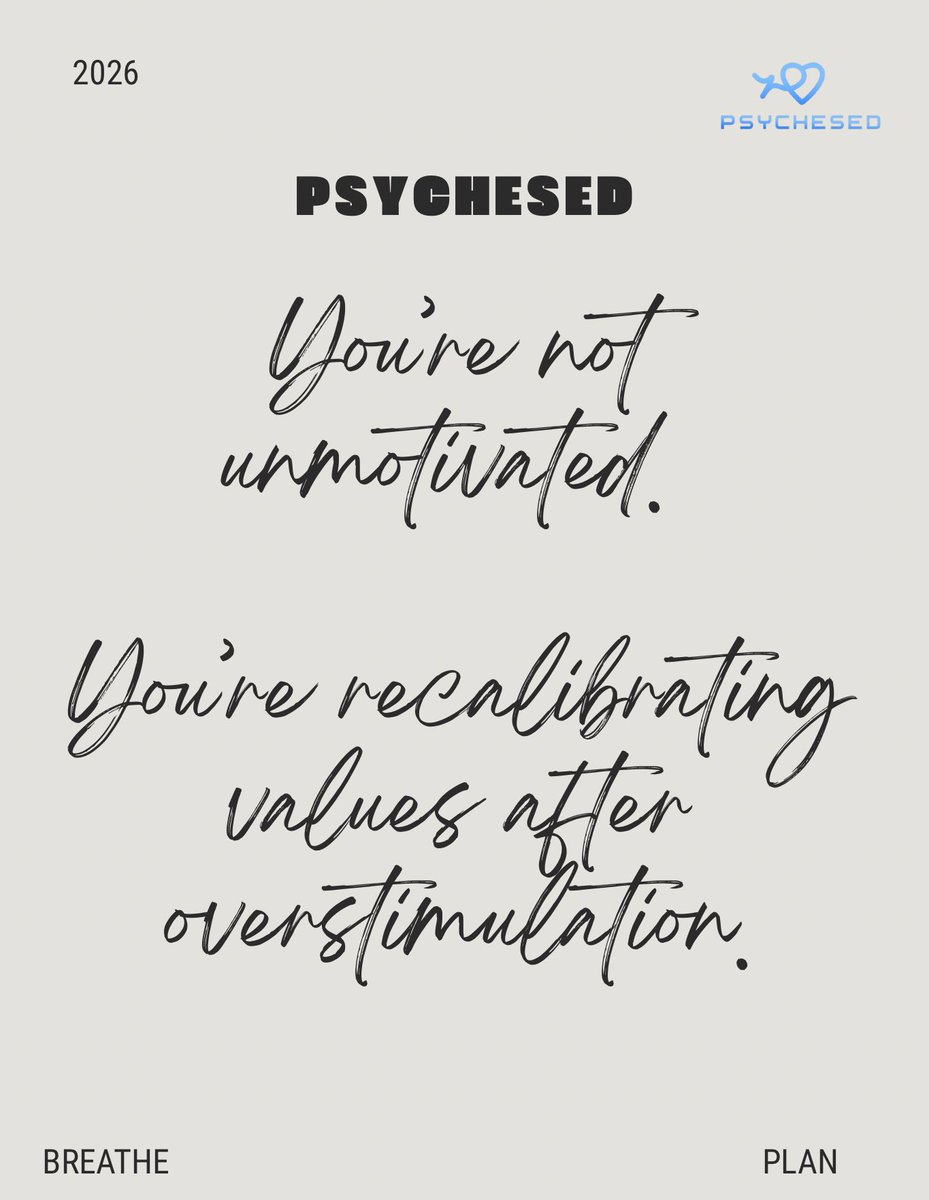 psychesed's tweet photo. January isn’t about rushing back into productivity.
If you feel slow, distant, or unsure, you’re not unmotivated — you’re recalibrating your values after months of overstimulation.
Give your nervous system time to reset. 🤍 https://t.co/L0GKnPwTOO