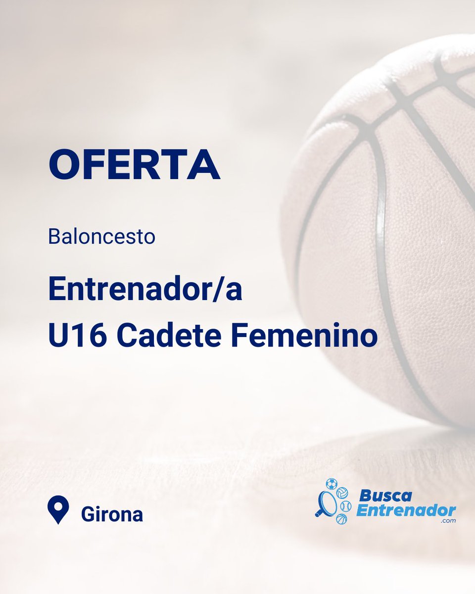 EntrenadorBusca's tweet photo. 📢 NUEVA OFERTA 📢

✅ Se necesita entrenador/a de baloncesto para equipo Cadete Femenino en Girona

🌐 Inscríbete en  https://t.co/pvnyhmDNH2 https://t.co/jJJiW83SYG