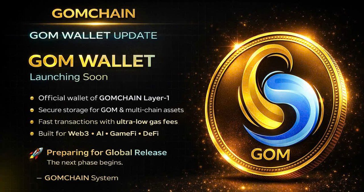 🚀 GOM WALLET – PREPARING FOR GLOBAL LAUNCH
GOMCHAIN ​​officially announces the latest update for GOM WALLET – the official digital wallet of the GOMCHAIN ​​Layer-1 ecosystem.

GOM Wallet is developed with the goal of becoming a secure, high-speed, and low-cost storage and