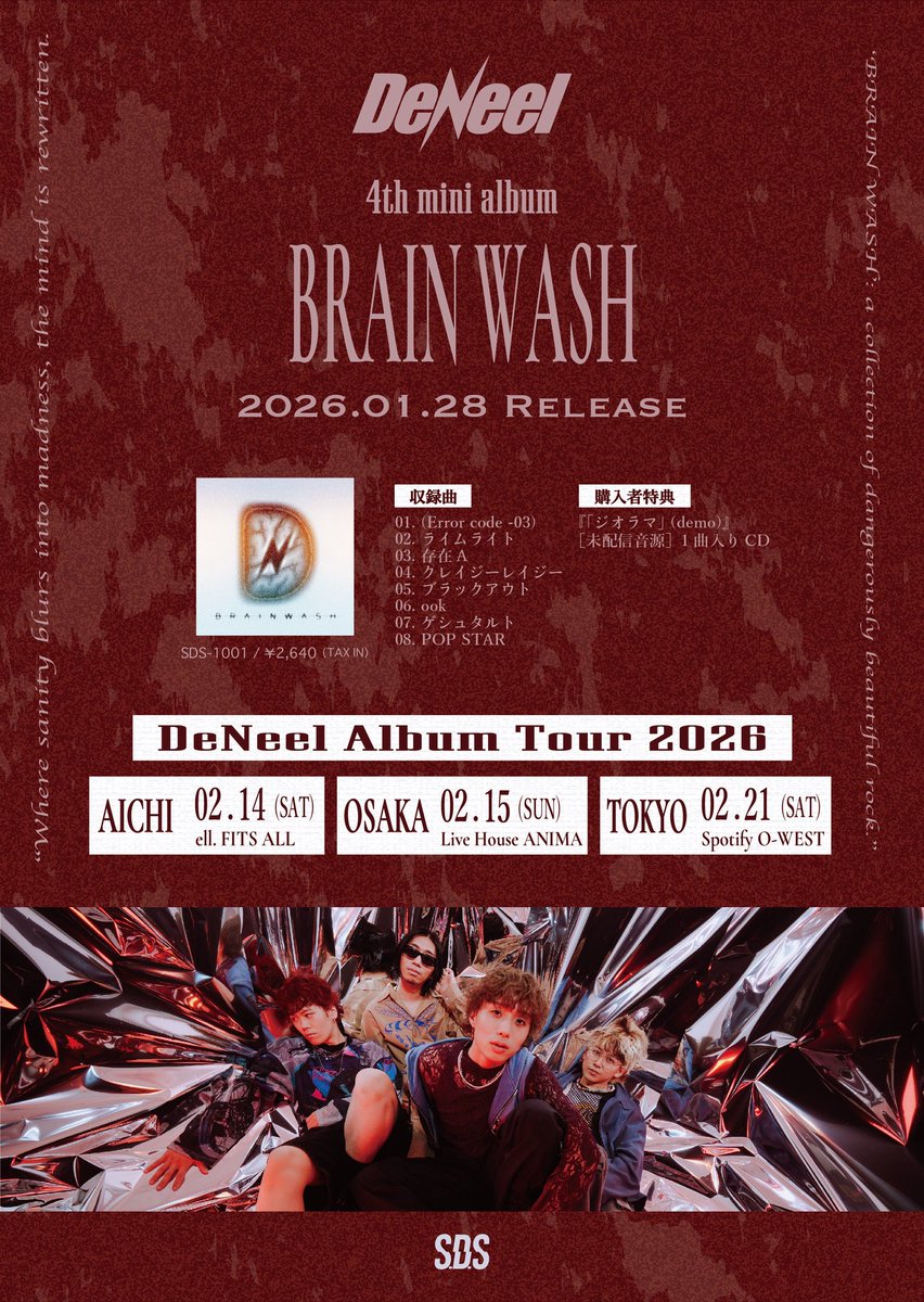 ⚡︎━━━━━━━━━━━⚡︎

DeNeel  
One-Man LIVE Tour 2026
"BRAIN WASH"
開催まであと"1ヶ月"❤️‍🔥

⚡︎━━━━━━━━━━━⚡︎

-愛知-
2月14日 @ ell.FITSALL
-大阪-
2月15日 @ Live House ANIMA
-東京-
2月21日 @ Spotify O-WEST

🎫チケット一般発売中‼︎
ぴあ: