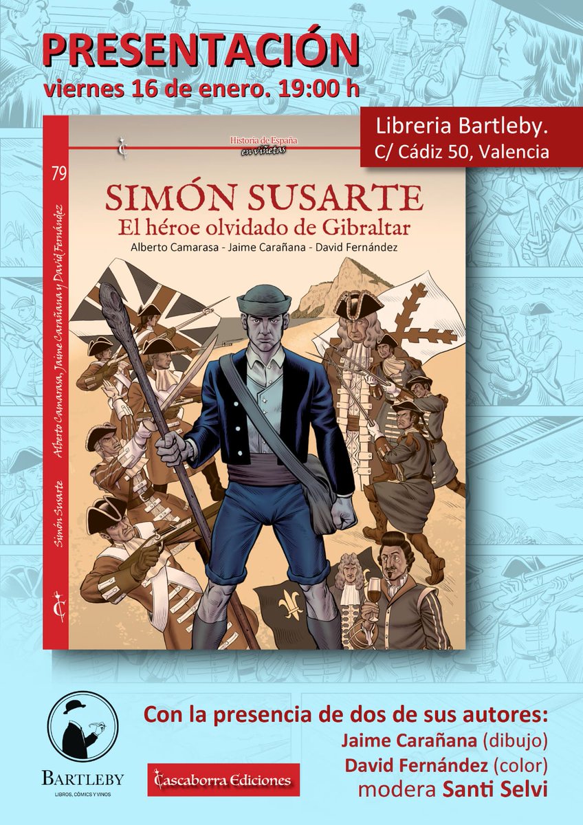 ComicVlc's tweet image. El  próximo viernes 16 de enero, a las 19:00 horas,  presentación de 'Simón Susarte. El héroe olvidado de Gibraltar' con su dibujante Jaime Carañana y su  colorista David Fernández en la @LibBartleby @Casca_borra