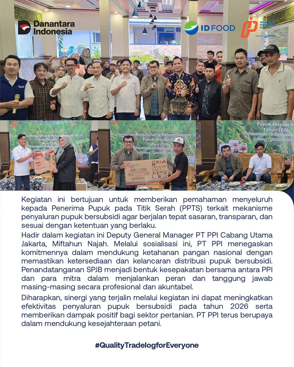 PT Perusahaan Perdagangan Indonesia (PPI) Cabang Utama Jakarta  sebagai Pelaku Usaha Distribusi (PUD) menggelar kegiatan sosialisasi penyaluran dan penandatanganan Surat Perjanjian Jual Beli (SPJB) Pupuk Bersubsidi Tahun 2026 di Kabuaten Pandeglang pada Rabu, (14/01/2026).