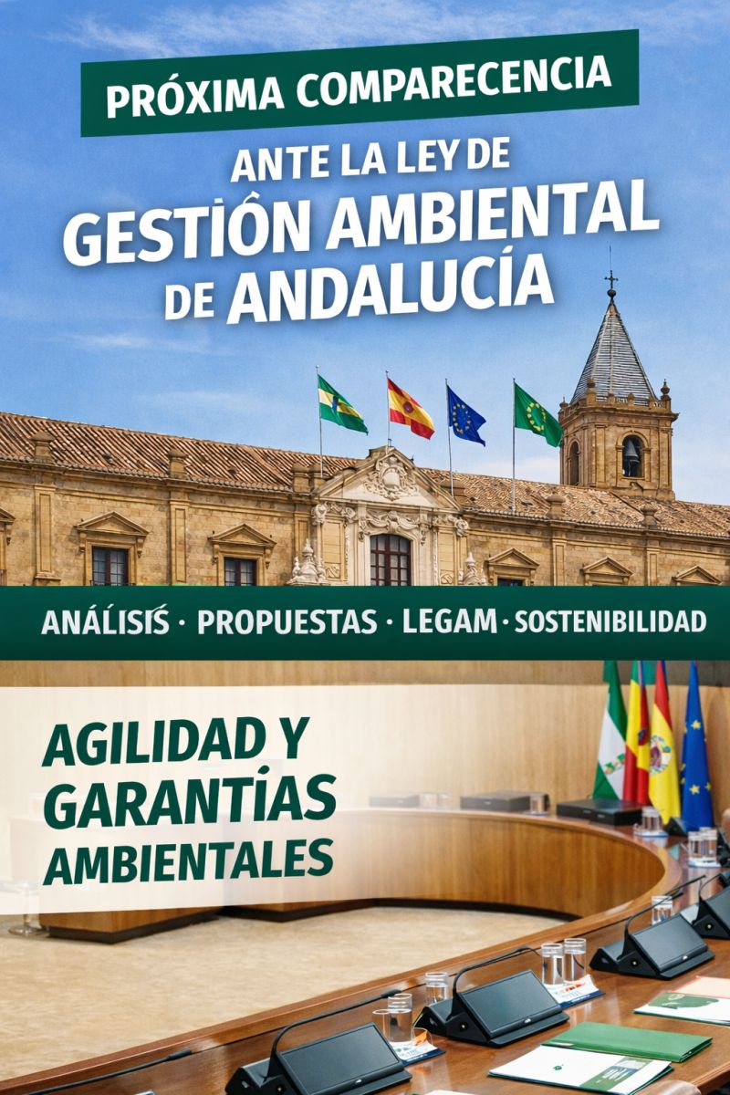 El 15 de enero comparecemos en el Parlamento de Andalucía, como agentes invitados, en la Comisión de Sostenibilidad y Medio Ambiente, para aportar análisis y propuestas al Proyecto de Ley para la Gestión Ambiental de Andalucía (LEGAM).
#Andalucía #GestiónAmbiental #Sostenibilidad