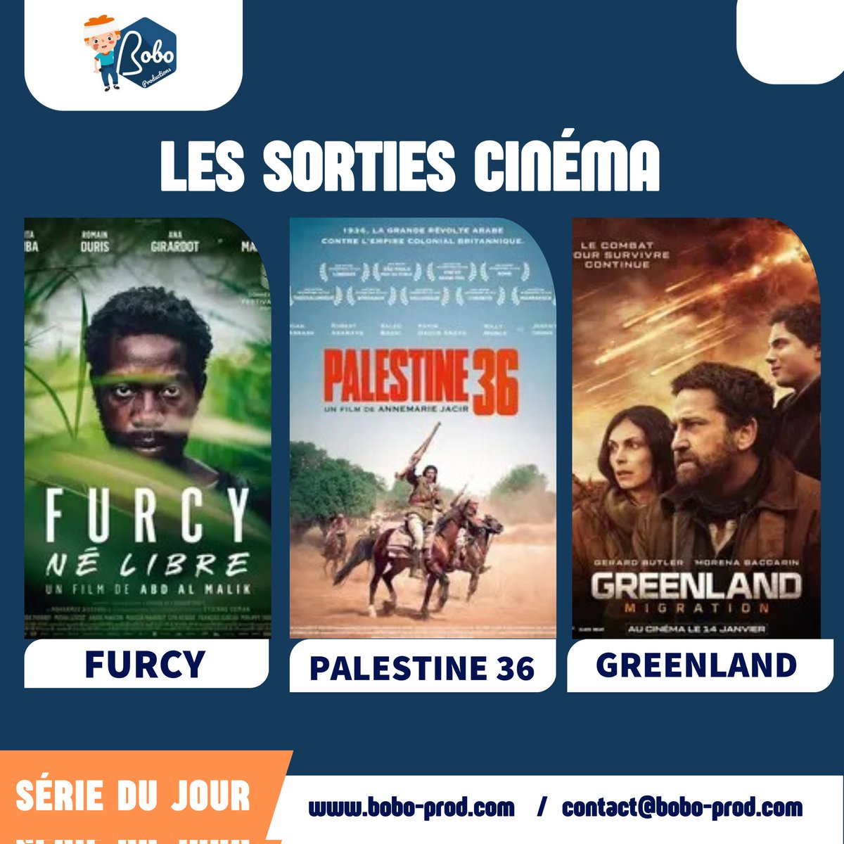 LES SORTIES DE LA SEMAINE AU CINÉMA 

🎬 Furcy
🎬 Palestine 36
🎬 Greenland 

Sélection de <a href="/bobo_prod/">Bobo Prod</a>