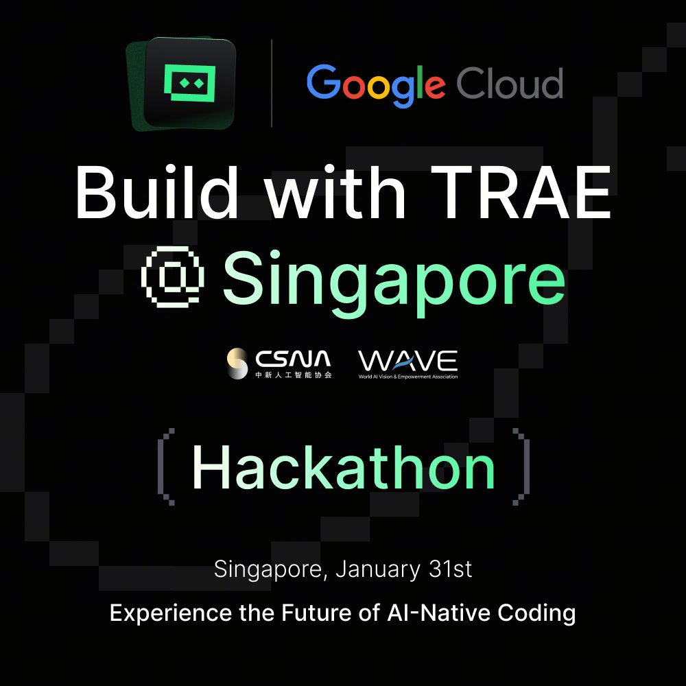 Trae_ai's tweet photo. TRAE’s 1st-anniversary global Hackathon is hitting Singapore!

📅Jan 31, 2026
📍One Raffles Quay, Singapore

➡️ Register here: https://t.co/hC2eiDJlJ0

Build AI apps with TRAE’s AI Native tools, team up with top devs, and get insights from @GoogleCloud_SG.

Compete for cash prizes plus exclusive Google Office Tour access.

Let’s build the future of AI engineering together!