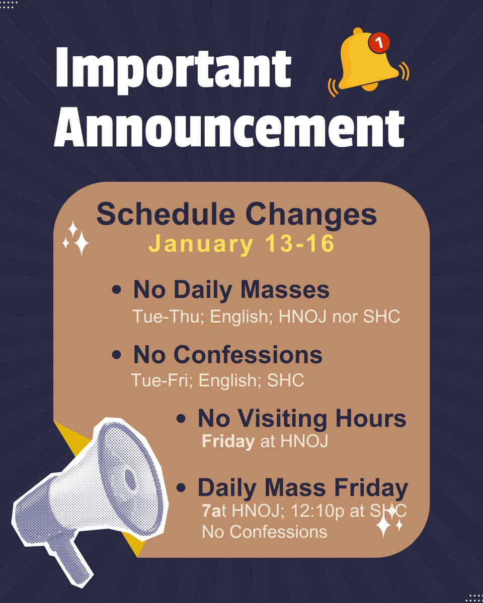 Because of the annual Priests' Assembly, there will be no daily Masses nor confessions Tue, Wed &amp; Thu this week! Two funerals on Friday supersede visiting hours.
