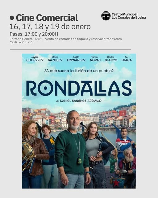 🎬 CINE SEMANAL | 16, 17, 18 y 19 de enero 
Rondallas nos traslada a un pequeño pueblo marinero gallego que intenta recomponerse dos años después de un trágico naufragio. 
📅 16, 17, 18 y 19 de enero
⏰ 17 h y 20 h
reservaentradas.com/.../teatrolosc…
#sientelashuellas