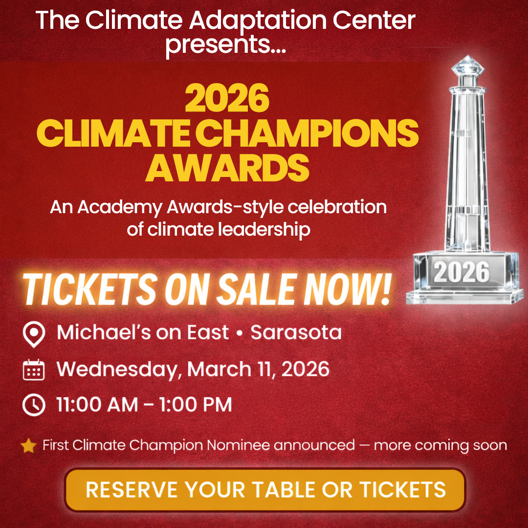 🎟 Tickets are on sale!

Join us Wed, March 11 in Sarasota for the 2026 Climate Champions Awards, honoring leaders driving real climate adaptation on the Suncoast.

First nominee announced: F. John LaCivita!  

Details and tickets 👉 bit.ly/4qvAN0g