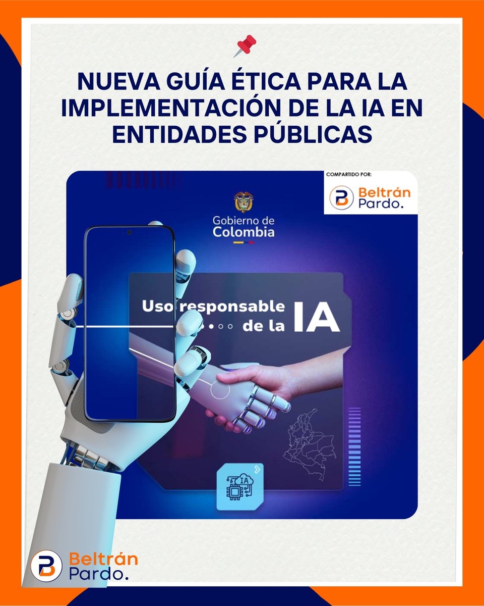 NUEVA GUÍA ÉTICA PARA LA IMPLEMENTACIÓN DE LA IA EN ENTIDADES PÚBLICAS 🤖📘

Con el fin de continuar la implementación 💼 del CONPES 4144📄, el Gobierno Nacional publicó la “Guía Ética para la Implementación, Desarrollo y Uso de Sistemas de Inteligencia Artificial en Entidades