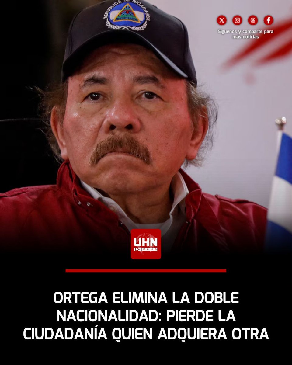 UHN_Plus's tweet image. 🇳🇮‼️ | ÚLTIMA HORA — El régimen de Daniel Ortega y Rosario Murillo eliminó la doble nacionalidad en Nicaragua mediante una reforma constitucional aprobada en segunda legislatura. Ahora cualquier nicaragüense que adquiera otra ciudadanía perderá automáticamente la nicaragüense a…