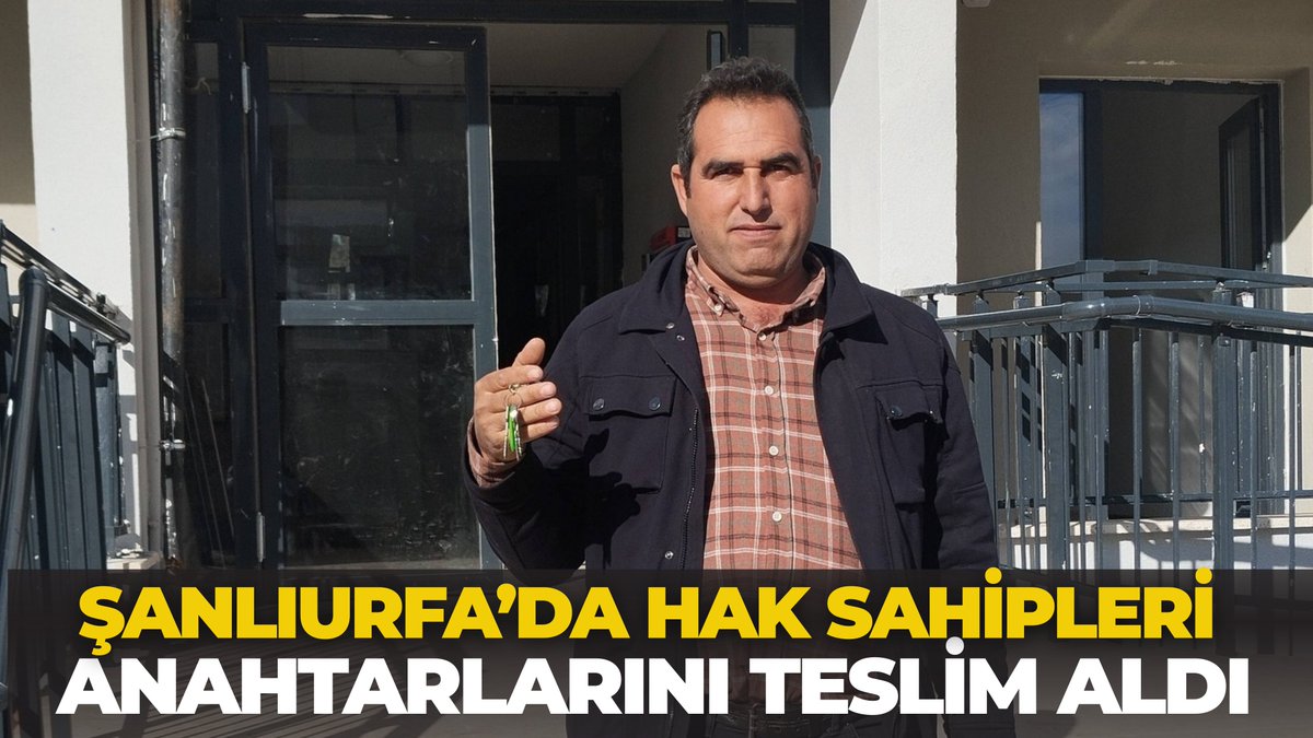 Şanlıurfa’da Hak Sahipleri Anahtarlarını Teslim Aldı urfanatik.com/sanliurfada-ha…