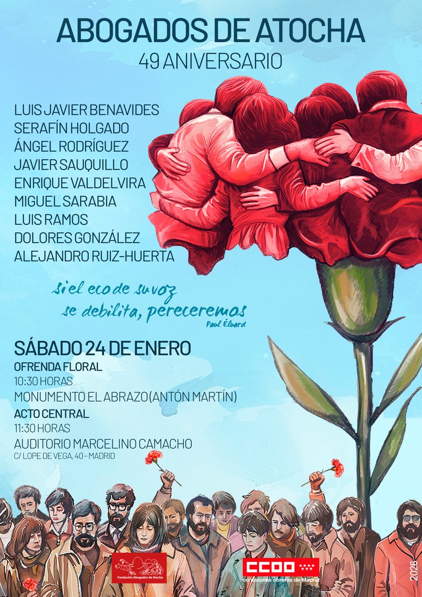 🫂Actos del 49º Aniversario de los #AbogadosDeAtocha

🗓️24 de enero en Madrid:

⏰10:30 HRS. Plaza Antón Martín de Madrid: ofrenda floral ante el monumento El Abrazo.

⏰11:30 HRS. Acto central de homenaje y entrega de los premios y reconocimientos Abogados de Atocha, en el