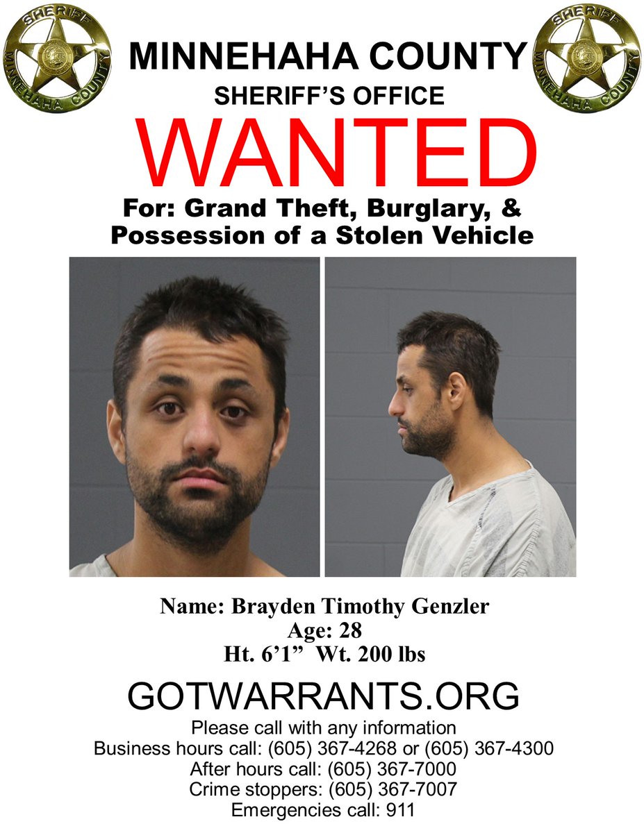 The Minnehaha County Sheriff's Office is seeking information regarding the whereabouts of Brayden Timothy Genzler who is wanted for Grand Theft, Burglary, and Possession of a Stolen Vehicle.