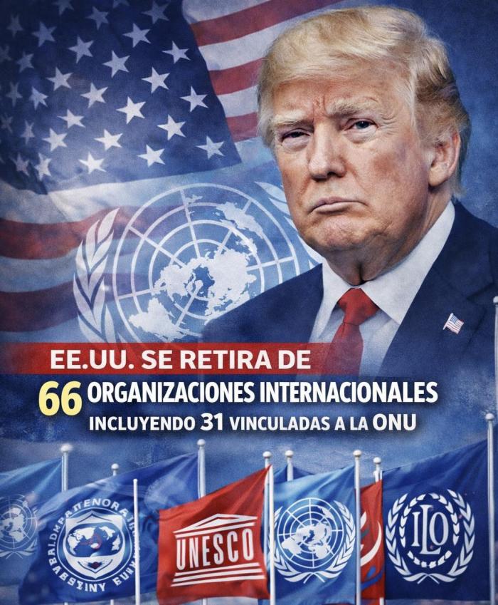 🇺🇸❗La actual administración de EE. UU. retiró recientemente al país de 66 organizaciones internacionales.

📌Tal acción se justifica bajo los argumentos de que, esas organizaciones «operan en contra de los intereses nacionales de Estados Unidos».

🔗 acortar.link/u4fSLy