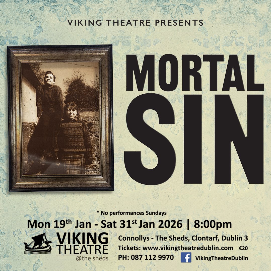 NEXT WEEK - MORTAL SIN comes to the Viking Theatre following a sell-out and critically acclaimed debut run at Bewleys Café Theatre. 🎭

DON'T MISS THE PROTEST. JAN 19 - 31✨

SELLING FAST! 🎟️👇
vikingtheatredublin.com/current-produc…

#mortalsin #vikingtheatre #clontarf #thesheds #irishtheatre