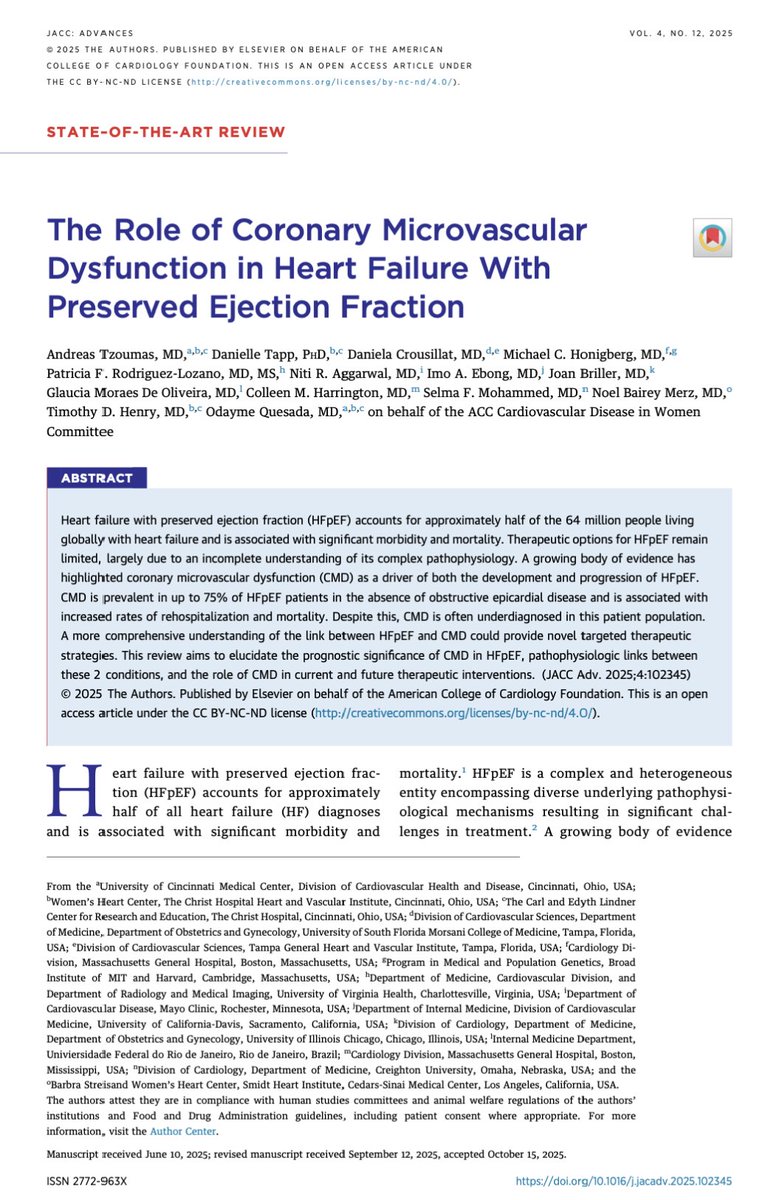 FCademartiri's tweet photo. 🫀🧠 HFpEF is not just “diastolic dysfunction”: the microcirculation is the missing link

This 2025 JACC: Advances state-of-the-art review reframes heart failure with preserved ejection fraction (HFpEF)through a crucial, often underrecognized lens: coronary microvascular dysfunction (CMD)  .

📊 How common is CMD in HFpEF? Very.
Up to 75% of HFpEF patients—even without obstructive coronary disease—have CMD. And this is not an innocent bystander:
CMD is independently associated with higher HF hospitalizations
Increased mortality and MACE
Worse quality of life

Yet, CMD is rarely sought and even more rarely diagnosed in routine HFpEF care.

🧠 Why CMD matters pathophysiologically
CMD disrupts the heart at multiple levels:
🔻 Reduced coronary flow reserve (CFR) → subendocardial ischemia
🔥 Microinfarctions & fibrosis → stiff myocardium
⚙️ Impaired cardiac–coronary coupling → blunted flow during stress
🧬 Inflammation & endothelial dysfunction → vicious cycle of ischemia and diastolic failure

HFpEF and CMD reinforce each other in a bidirectional loop, rather than a simple cause–effect relationship.

👩‍⚕️ A sex-specific disease
Women are disproportionately affected:
Higher CMD prevalence
Smaller coronary vessels, higher resting flow
Postmenopausal estrogen loss → inflammation, fibrosis, reduced CFR

This helps explain why HFpEF is more common and more complex in women.

🧪 Diagnosis: we’re under-testing
CMD can be assessed by:
PET or CMR perfusion
Invasive coronary functional testing (CFR, IMR, acetylcholine)

But there is no standardized diagnostic pathway in HFpEF—yet.

💊 Therapy: signals, not solutions
Some treatments show promise (SGLT2i, statins, RAAS modulation, lifestyle, GLP-1/GIP agonists), but no therapy specifically targets CMD in HFpEF so far.

🔮 Bottom line
HFpEF is not only a myocardial disease—it’s a microvascular disease.
If we keep ignoring CMD, we will keep failing HFpEF patients.

👉 Understanding and treating HFpEF may finally require looking beyond the ventricle—into the microcirculation.