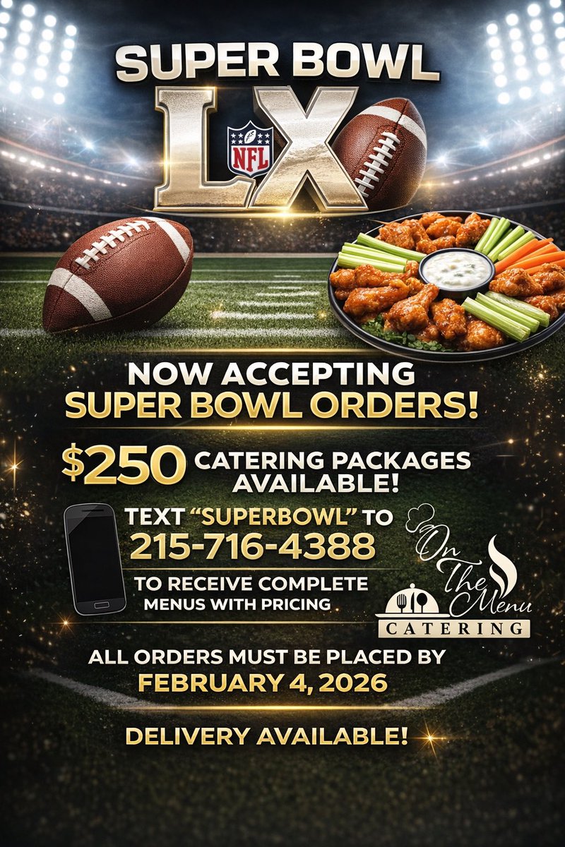 OnthemenuC's tweet photo. 🏈 Super Bowl LX = GOOD FOOD &amp; NO STRESS
Let On The Menu Catering handle it 

💰 $250 catering packages available
🚚 Delivery available

📲 Text “Superbowl” to 215-716-4388 for menus + pricing
⏰ All orders must be placed by February 4, 2026 https://t.co/4glHh5IlyT