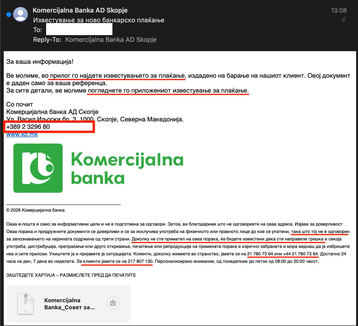E-mail кампања која шири вируси, имперсонира Комерцијална Банка. 

Ја праќаат преку Казакстан, има прилично неписмен јазик и огромен фајл кој проба да украде лозинки и email контакти.

Споделете, предупредете!

1 / 4