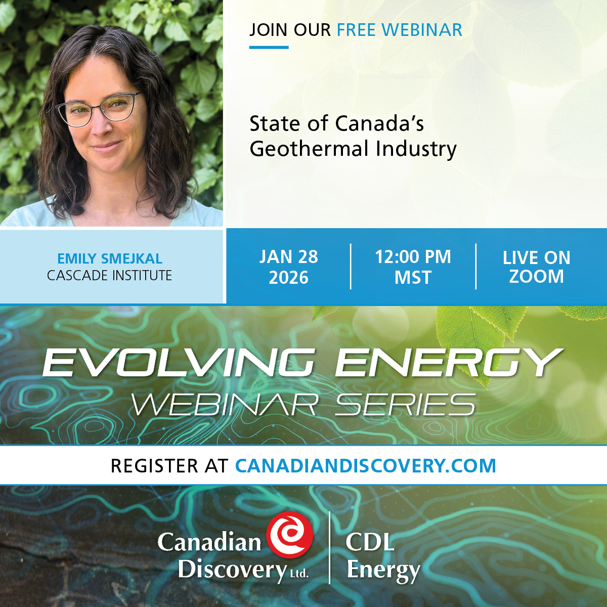 CdnDiscovery's tweet photo. Join us for our first #webinar of 2026 as Emily Smejkal (Cascade Institute) explores the current state of play for #geothermal #energy in Canada! 

📆 Wednesday, January 28
⏲️ 12:00 pm MST
💻 Live on Zoom

https://t.co/NafaRluicN 

#CDLInsights #EnergyInnovation #GeothermalCanada https://t.co/3bjOpwDYBq