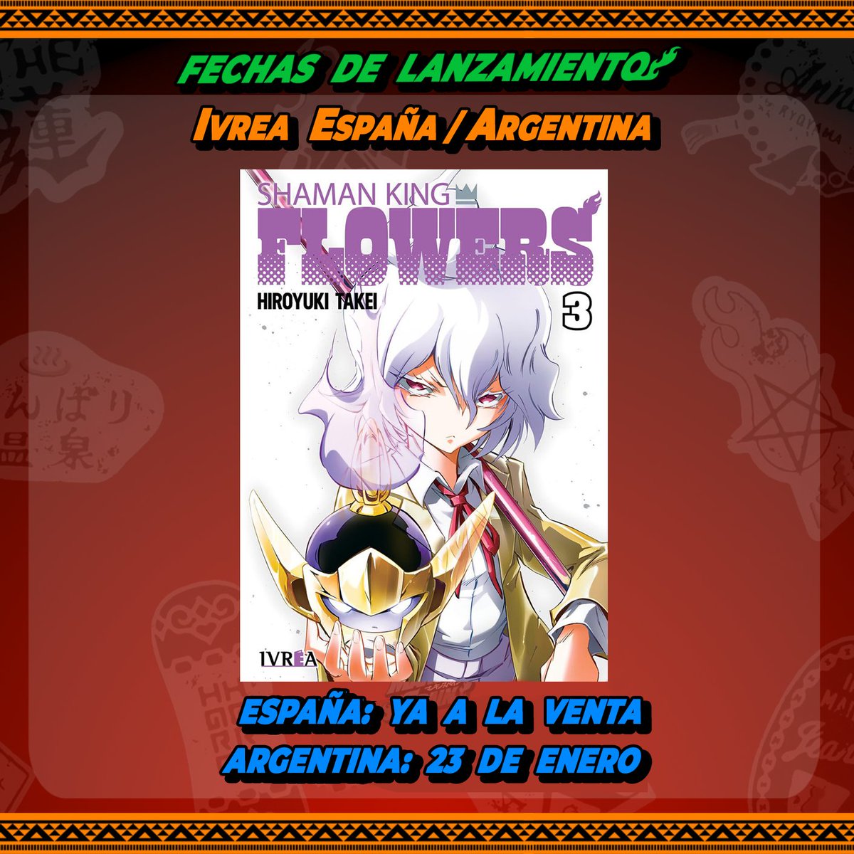 MankinSpain's tweet photo. 🇪🇸 Ivrea España:     
-Shaman King Zero y Flowers (completa):  Ya a la venta.

🇦🇷 Ivrea Argentina:   
-Zero y Flowers 1-2: ya a la venta.     
-Flowers tomo 3: a la venta el 23 de enero. https://t.co/FsKGf0oUbn