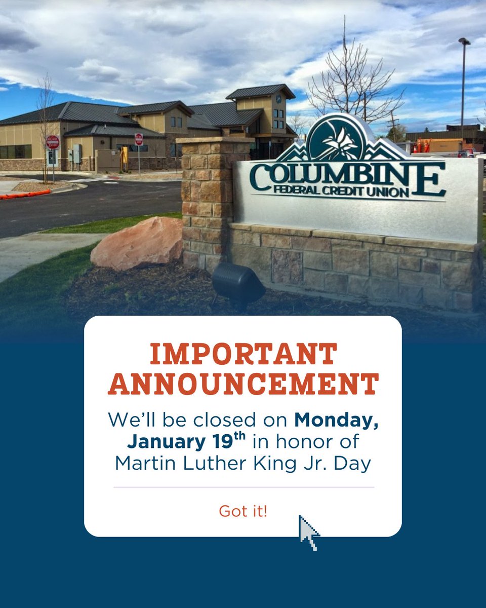 ColumbineFCU's tweet photo. Heads up! We'll be closed on Monday, January 19th in observance of Martin Luther King Jr. Day.

As always, if you need to access your accounts, online banking is available!

#Columbine #ColumbineGivesADamn https://t.co/3JRpKocMJz